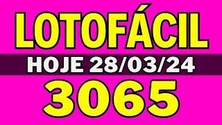 🍀Lotofácil 3065  Resultado da lotofacil de hoje 3065 280324 [upl. by Dorweiler]