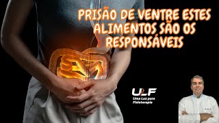 PRISÃO DE VENTRE ALIMENTOS RESPONSÁVEIS Dr Prof Nelson Marques [upl. by Zil]