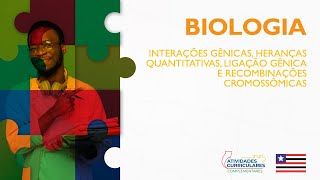 Atv Curriculares C  Biologia  3º ano  Interações gênicas heranças quantitativas ligação gê [upl. by Hada]