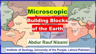 3  Geotectonics  Microscopic Building Blocks of the Earth Part 12 [upl. by Karon]