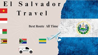 EL Salvador Travel Package 7 Countries Travel Route Best Package All Time History [upl. by Surad648]