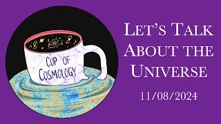 Cup of Cosmology lets talk about the universe [upl. by Cavit860]