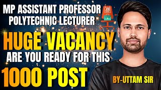 MP Polytechnic LecturerAssistant Professor Recruitment 2023Mp Polytechnic lecturer vacancy 2023🔥 [upl. by Soluk]