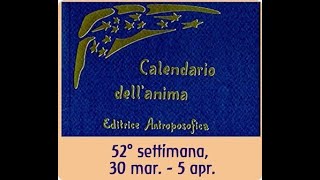 52° Settimana  Calendario dellAnima [upl. by Abeu265]