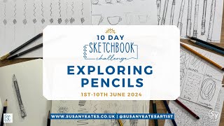 10Day Exploring Pencils Challenge 0110 June 2024 [upl. by Aivirt]