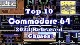 Top 10 Commodore 64 2023 Released Games [upl. by Arthur]