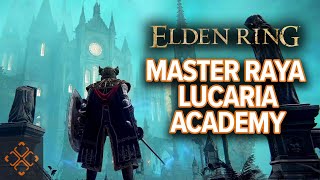 Elden Ring Academy Of Raya Lucaria Walkthrough [upl. by Idnis]