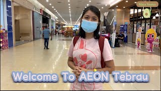 AEON Mall Tebrau TOUR Johor Malaysia [upl. by Hildie875]