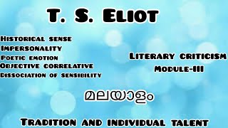 T S EliotമലയാളംTradition and Individual TalentHistorical SenseImpersonalityPoetic Emotion [upl. by Voletta]