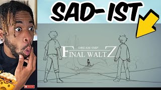 Watching SADist quotFinal Waltzquot  Dream SMP Animation  REACTION By Curtis Beard  SADistfied [upl. by O'Hara]