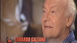 Eduardo Galeano sobre el amor y la felicidad [upl. by Cassi]