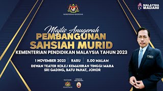 MAJLIS ANUGERAH PEMBANGUNAN SAHSIAH MURID KPM 2023 [upl. by Tlihcox856]