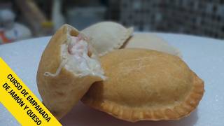 Empanadas Fritas de Jamón y Queso 🧀  Curso Completo de 30 Minutos para Principiantes [upl. by Yelsew]