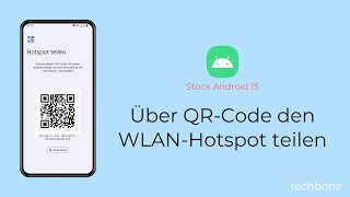 Über QRCode den WLANHotspot teilen Android 15 [upl. by Meuse]