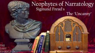 Narratology Sigmund Freuds The quotUncannyquot [upl. by Chrisman]