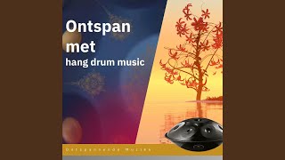 Ontspan met hang drum music [upl. by Bluma]