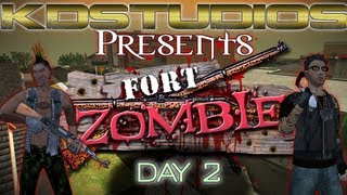 Fort Zombie Day 2  Say hi to Dan the Punk [upl. by Vivia]