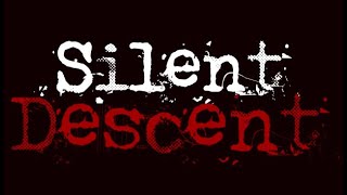 Silent Descent 92724 [upl. by Waterman]