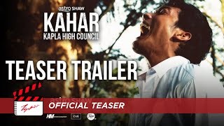 Kahar Kapla High Council  Official Teaser [upl. by Portland237]