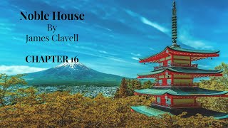 Noble House by James Clavell  Audiobook Chapter 16 [upl. by Anglim125]