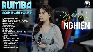 LƯỚT SÓNG ĐẠP MÂY TUYỆT DUYÊN OANH TẠ COVER  Album Rumba Nhạc Trẻ Đặc Biệt Hay Nhất 2024 [upl. by Gilmore]