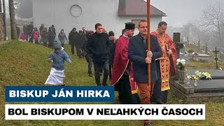 V ABRANOVCIACH SPOMÍNALI NA SVOJHO RODÁKA BISKUPA JÁNA HIRKU [upl. by Selia756]