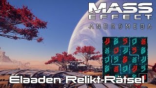 Elaaden Relikt Rätsel  Mass Effect Andromeda Guide [upl. by Britteny339]