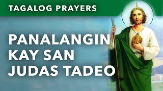 Panalangin kay San Judas Tadeo • St Jude Thaddeus Tagalog Prayer Novena [upl. by Annoit]