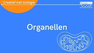 Organellen  Creatief met Biologie [upl. by Onilatac]