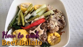 HOW TO COOKBEEF BULALO MYOWNVERSIONLUTONGBAHAY [upl. by Suedaht]