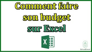 Comment faire son budget sur Excel [upl. by Mitman]