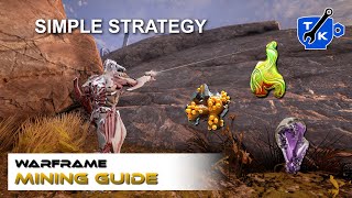 Your COMPLETE mining strategy guide  Warframe [upl. by Minerva247]