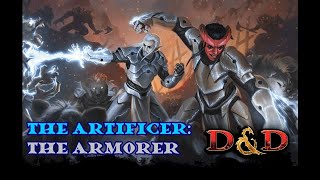 The Artificer Armorer subclass [upl. by Ecadnac68]