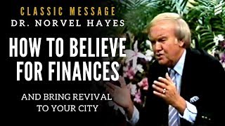 Norvel Hayes  How to Pray for Finances Classic Message [upl. by Zimmermann574]