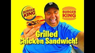 Burger King® New Grilled Chicken Sandwich REVIEW [upl. by Yllime]