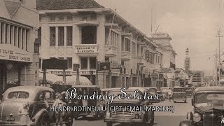 Hendri Rotinsulu  Bandung Selatan Lyric Video [upl. by Rubbico597]