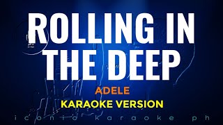 ROLLING IN THE DEEP Adele  Karaoke Version  songs lyrics cover videoke iconic karaoke ph [upl. by Anaer82]