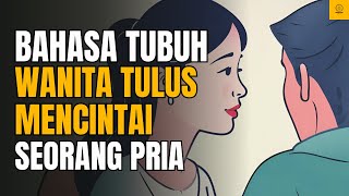 Inilah 5 Bahasa Tubuh Saat Wanita Tulus Mencintai Seorang Pria [upl. by Hollister]