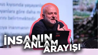 Kemal Sayar’la “İnsanın Anlam Arayışı” [upl. by Novyart]