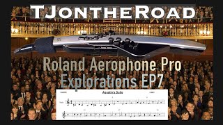 Explorations EP7 Roland Aerophone Pro AE30  Agustins Suite [upl. by Stoops]