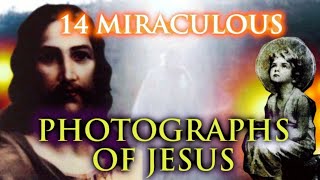 Behold The Face of Jesus 14 Miraculous Photographs of the Real Jesus of Nazareth The Messiah [upl. by Mathilde]