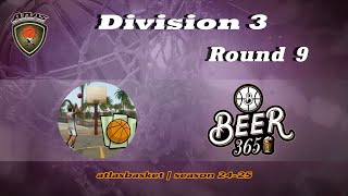 Atlasbasket  Div 3Round 9  SAN ANDREAS vs BEER 365 [upl. by Chlores]