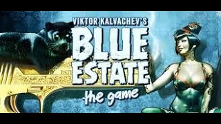 Viktor Kalvacachevs Blue Estate  The Game  Gameplay [upl. by Mosa]