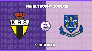 Fenix Trophy K Berchem Sport vs Llantwit Major FC October 9th 2024  Kickoff 2030 CEST [upl. by Yelrihs]