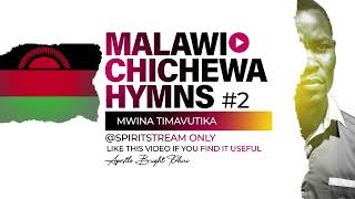 🔥MWINA TIMAVUTIKA  MALAWI CHICHEWA HYMNS2024  BE BLESSED [upl. by Atsirhc]