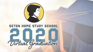 Seton Virtual Graduation  2020 [upl. by Assenahs]