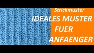 Strickmuster Nr125 SUPER EINFACHES STRICKMUSTER FUER ANFAENGER [upl. by Zitah]