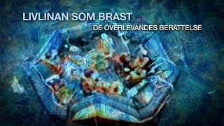 Livlinan som brast  De överlevandes berättelse [upl. by Grimona]