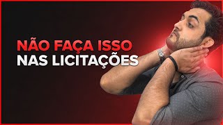 Não faça isso nas licitações [upl. by Marmion384]