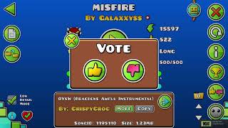 MISFIRE 100  Extreme Demon by Galaxxyss and others  Geometry Dash [upl. by Xuagram391]